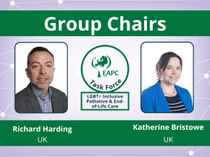 group chairs LGTB+ inclusive palliative and end of life care Richard Harding and Katherine Bristowe